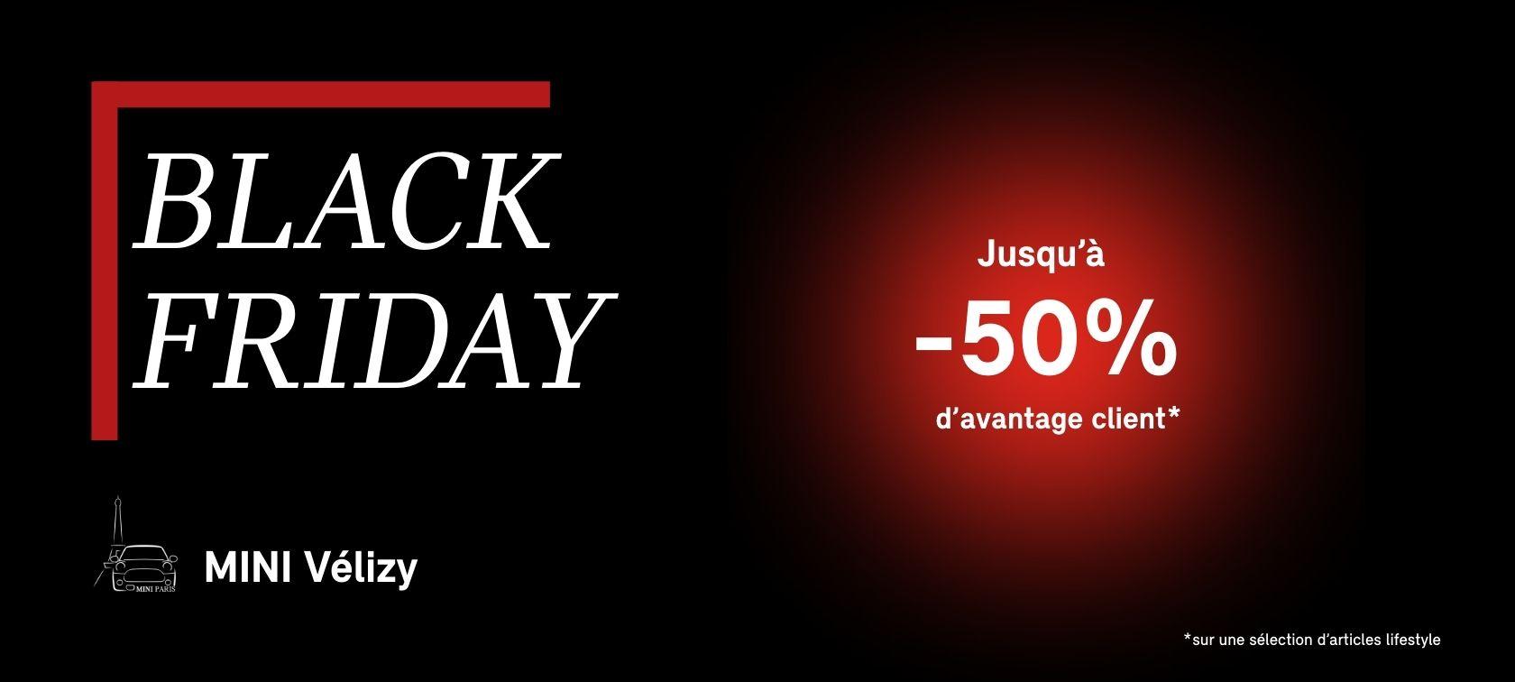 BLACK FRIDAY MINI Vélizy : jusqu'à -50%